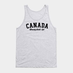 Canada Already Great, Eh! v2 Tank Top